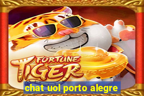 chat uol porto alegre